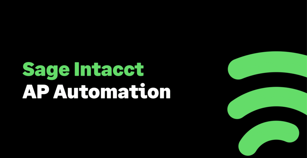 Black background with green abstract shapes on the right and the text "Sage Intacct AP Automation" in green and white on the left.