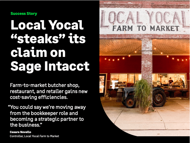 A storefront with the sign "Local Yocal Farm to Market" features an old truck parked outside. Text beside the image highlights Local Yocal's business success using Sage Intacct for cost efficiency.