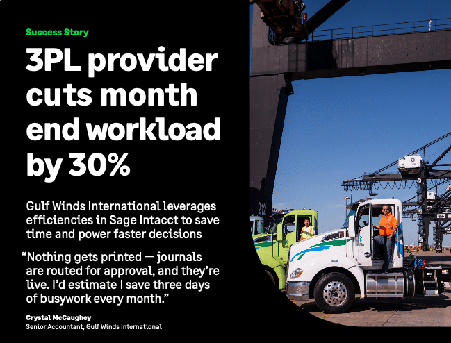 A truck driver stands beside a white semi-truck at a shipping yard with shipping containers and cranes. Text highlights that a 3PL provider reduced month-end workload by 30% using Sage Intacct.